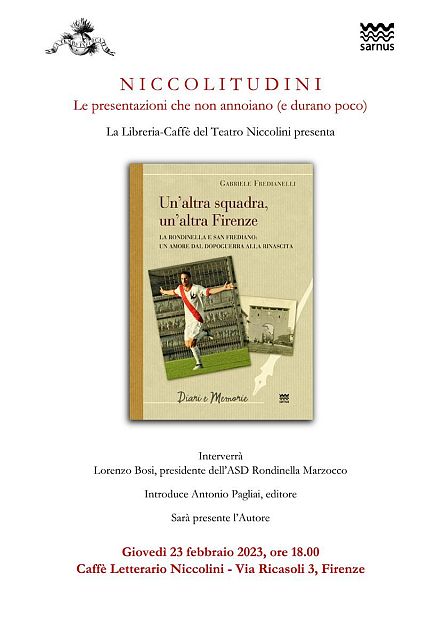 Un’altra squadra di calcio, un’altra Firenze • Nove da Firenze